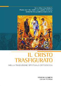 AA.VV., Il Cristo trasfigurato nella tradizione Ortodossa