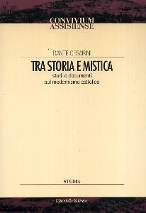 CESARINI DANTE, Tra storia e mistica