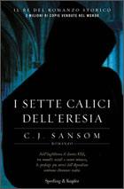 SANSOM CHRISTOPHER J, I sette calici dell