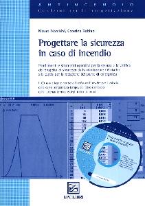 MARCHINI - RUBINO, Progettare la sicurezza in caso di incendio