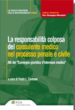 MONATERI GIUSEPPE, La responsabilit colposa del consulente medico