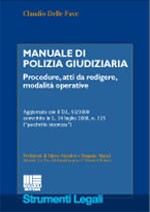 DELLE FAVE CLAUDIO, Manuale di polizia giudiziaria