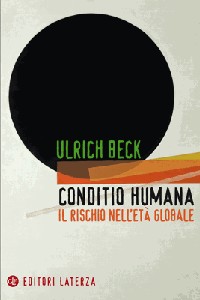 BECKER ULRICH, Conditio humana. Il rischio nell