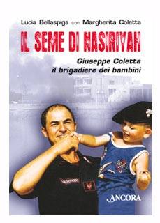 BELLASPIGA-COLETTA, Il seme di Nasiriyah. Giuseppe Coletta ...