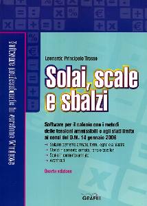 TROSSO LEONARDO, Solai scale e sbalzi. Software per il calcolo