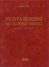 POPPI ANGELICO, NUOVA SINOSSI DEI QUATTRO VANGELI GRECO-ITALIANO A