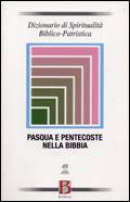 AA.VV., Pasqua e Pentecoste nella bibbia