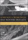 Cremonesi Lorenzo, Dai nostri inviati -  Dal Corriere della Sera