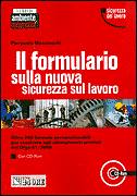 MASCIOCCHI PIERPAOLO, Il formulario sulla nuova sicurezza sul lavoro