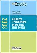 CALLOCCHIA GAETANO, Sicurezza e prevenzione antincendio nelle scuole