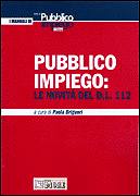 BRIGUORI PAOLA, Pubblico impiego. Le novita del D.L. 112