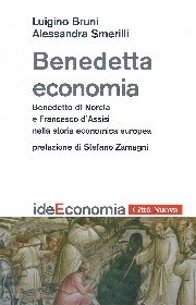 BRUNI - SMERILLI, Benedetta economia. S Benedetto e S Francesco ...