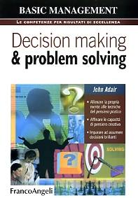 ADAIR JOHN, Decision making & problem solving