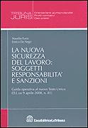 FURIN - DE NEGRI, La nuova sicurezza del lavoro