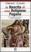 MENARINI - LIONELLO, La nascita di una religione pagana