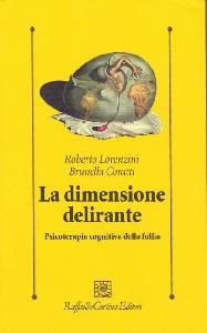 LORENZINI ROBER, Dimensione delirante