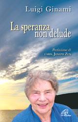 GINAMI LUIGI, La speranza non delude