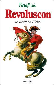 FORATTINI GIORGIO, Revoluscon. La campagna d