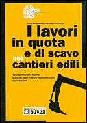 AA.VV., I lavori in quota e di scavo nei cantieri edili