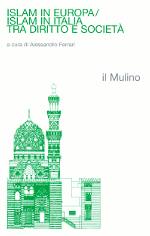 FERRARI ALESSANDRO, Islam in Europa e Italia tra diritto e Societ