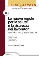 CARINCI FRANCO, Nuove regole per la salute e sicurezza lavoratori