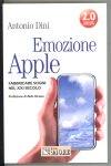 DINI ANTONIO, Emozione apple. Fabbricare sogni nel XXI secolo