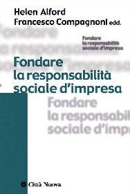 ALFORD - COMPAGNONI, Fondare la responsabilit sociale d