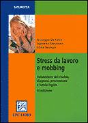 AA.VV., Stress da lavoro e mobbing