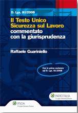 GUARINIELLO RAFFAELE, Il testo unico sicurezza sul lavoro