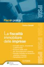 ZANETTI ENRICO, La fiscalit immobiliare delle imprese