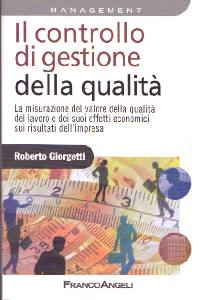 GIORGETTI ROBERTO, Il controllo di gestione della qualit