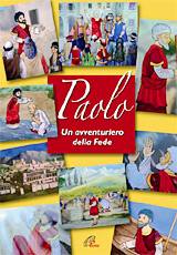 AA.VV., Paolo Un avventuriero della fede DVD - Per bambini
