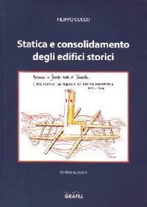 CUCCO FILIPPO, Statica e consolidamento degli edifici storici