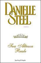 STEEL DANIELLE, sua altezza reale