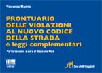 MANNA VINCENZO, Prontuario delle violazioni al nuovo codice strada