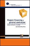 PLUCHINO CARMELA, Project financing e general contractor