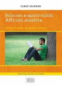 SALMANN ELMAR, Scienza e spiritualit affinit elettive