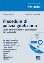 BEZZON - LONGOBARDO, Procedure di polizia giudiziaria