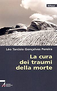 PEREIRA, La cura dei traumi della morte