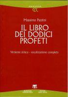 PAZZINI MASSIMO, Il libro dei dodici profeti