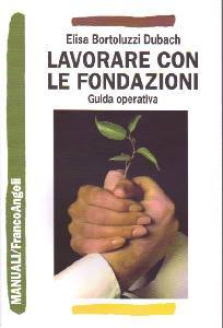 DUBACH ELISA, Lavorare con le fondazioni