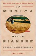 WALLER ROBERT JAMES, la musica delle pianure