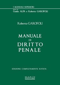 GAROFOLI ROBERTO, Manuale di diritto penale