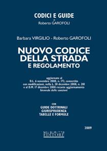 VIRGILIO - GAROFOLI, Nuovo codice della strada e regolamento