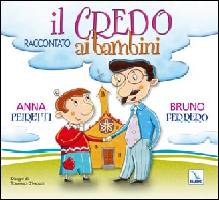 FERRERO-PEIRETTI, Il Credo raccontato ai bambini