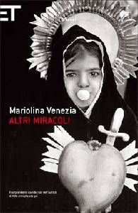 VENEZIA MARIOLINA, altri miracoli