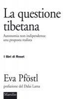 Pfostl Eva, la questione tibetana