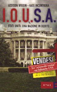 Wiggin Addison; Inco, I.O.U.S.A Stati Uniti: una nazione in debito