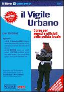 AA.VV., Vigile urbano + Raccolta legislativa per il vigile