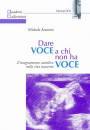 ARAMINI MICHELE, Dare voce a chi non ha voce. Sulla vita nascente